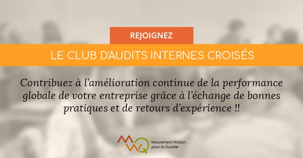 MWQ visuels et présence sur les réseaux sociaux : Rejoignez le Club d'audits internes croisés et partagez vos bonnes pratiques.